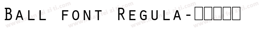 Ball font Regula字体转换